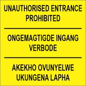KM001 - Unauthorised Entrance Prohibited